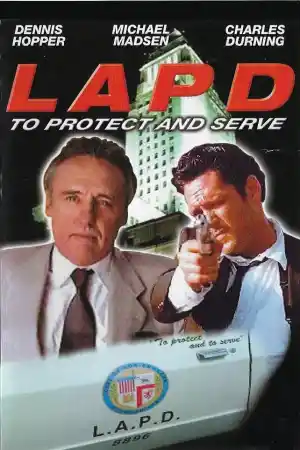 L.A.P.D.: To Protect and to Serve
