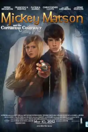 Mickey Matson and the Copperhead Conspiracy ()