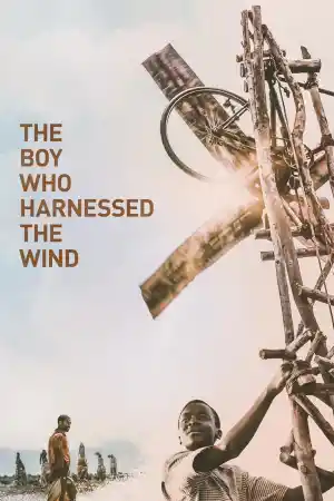The Boy Who Harnessed the Wind ()