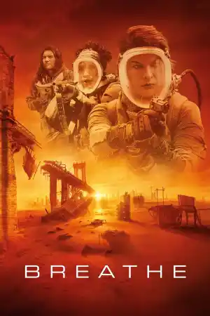 Breathe (2024) онлайн