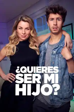 Quieres ser mi hijo? (2023) онлайн