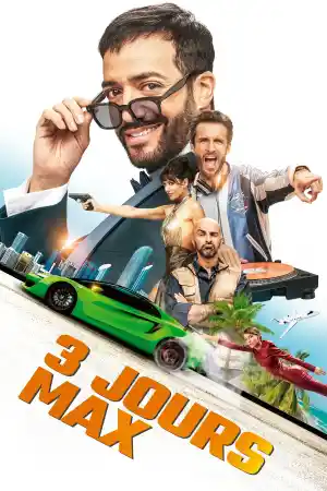 3 Days Max (2023) онлайн