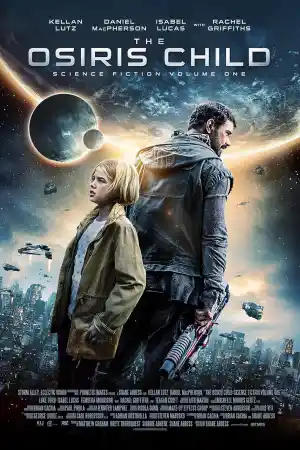 Science Fiction Volume One: The Osiris Child (2016) онлайн