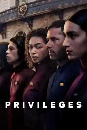 Privileges - Season 1 Episode 4 (2026) онлайн