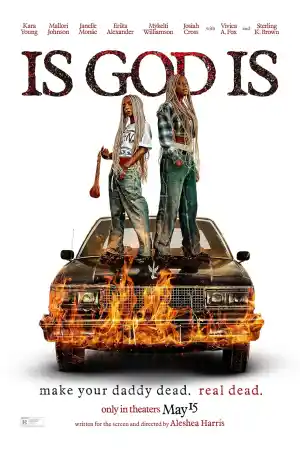 Is God Is (2026) онлайн