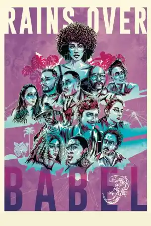 Rains Over Babel (2025) онлайн