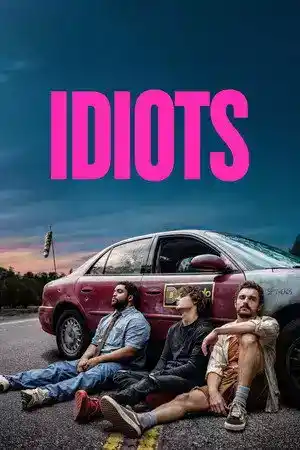 Idiots (2026) онлайн