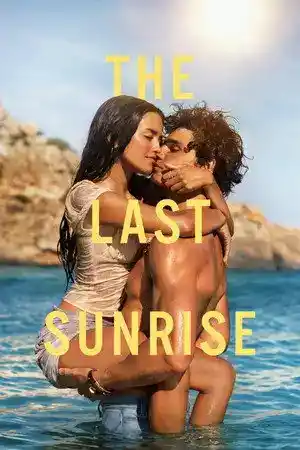 The Last Sunrise (2026) онлайн