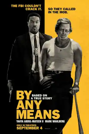 By Any Means (2026) онлайн