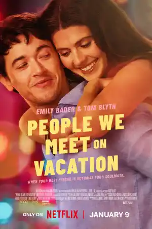 People We Meet on Vacation (2026) онлайн